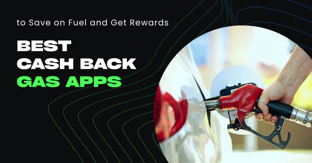 best cash back gas apps image 1