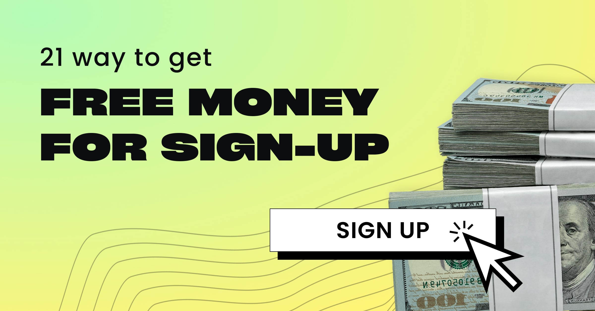 21 apps that give free money for signing up