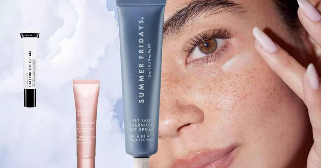 Best eye cream for puffiness 11 options to fake a full night s rest
