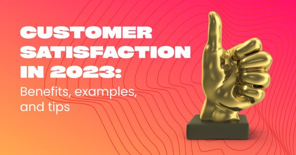 Customer satisfaction in 2023 image 1